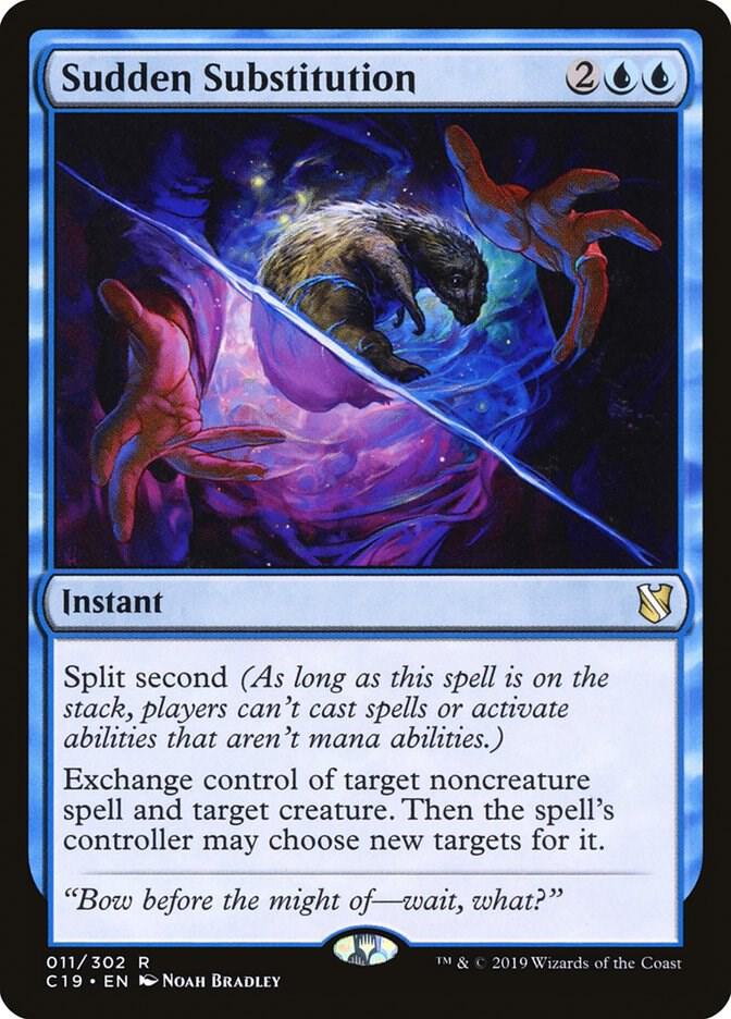 Sudden Substitution 11 card from Commander 2019