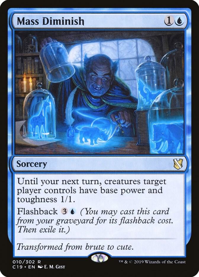 Mass Diminish 10 card from Commander 2019