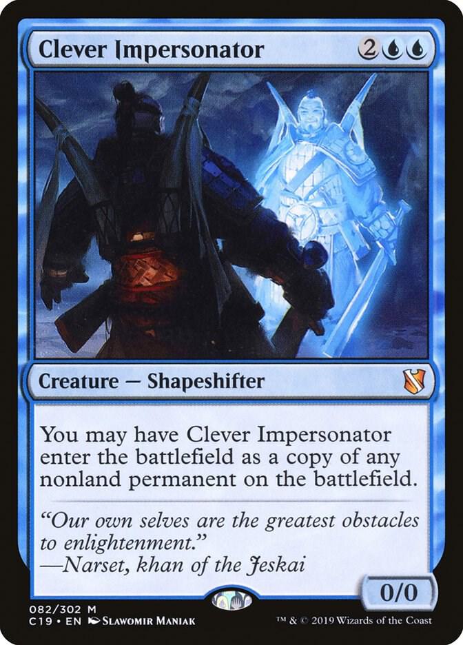 Clever Impersonator 82 card from Commander 2019