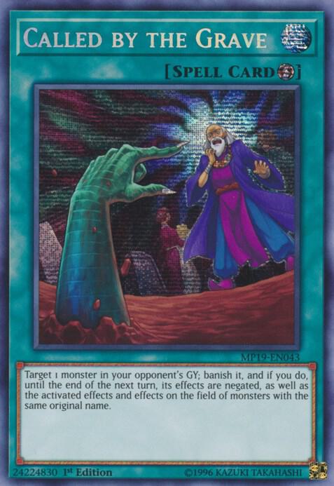 Called by the Grave MP19-EN043 card from 2019 Gold Sarcophagus Tin Mega Pack