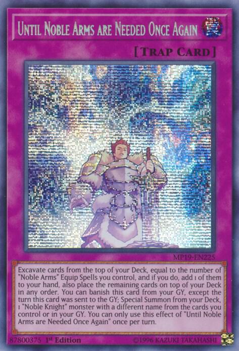Until Noble Arms are Needed Once Again MP19-EN225 card from 2019 Gold Sarcophagus Tin Mega Pack