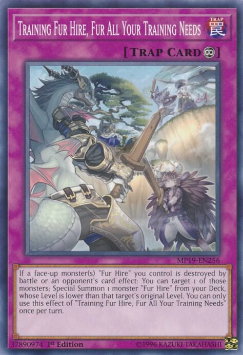 Training Fur Hire, Fur All Your Training Needs MP19-EN256 card from 2019 Gold Sarcophagus Tin Mega Pack