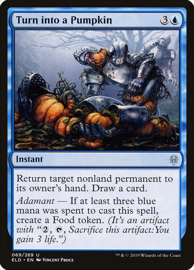 Turn into a Pumpkin 69 card from Throne of Eldraine