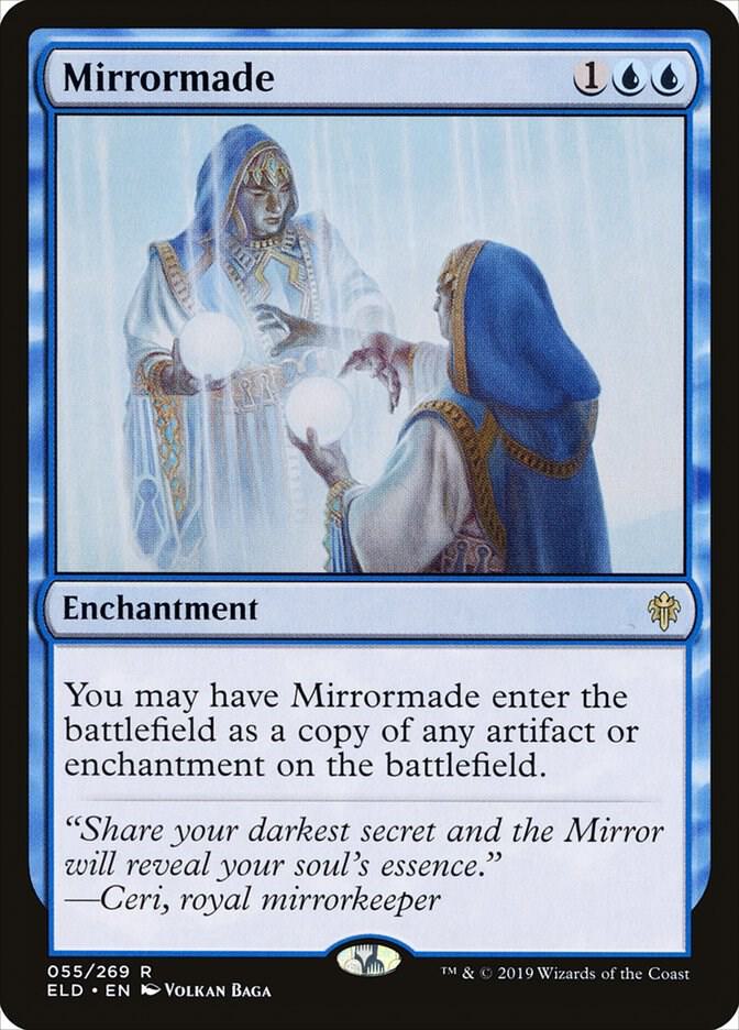 Mirrormade 55 card from Throne of Eldraine