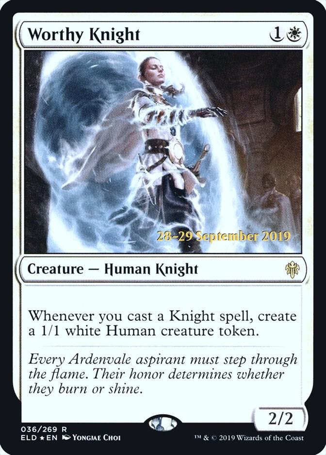 Worthy Knight 36 card from Prerelease Cards
