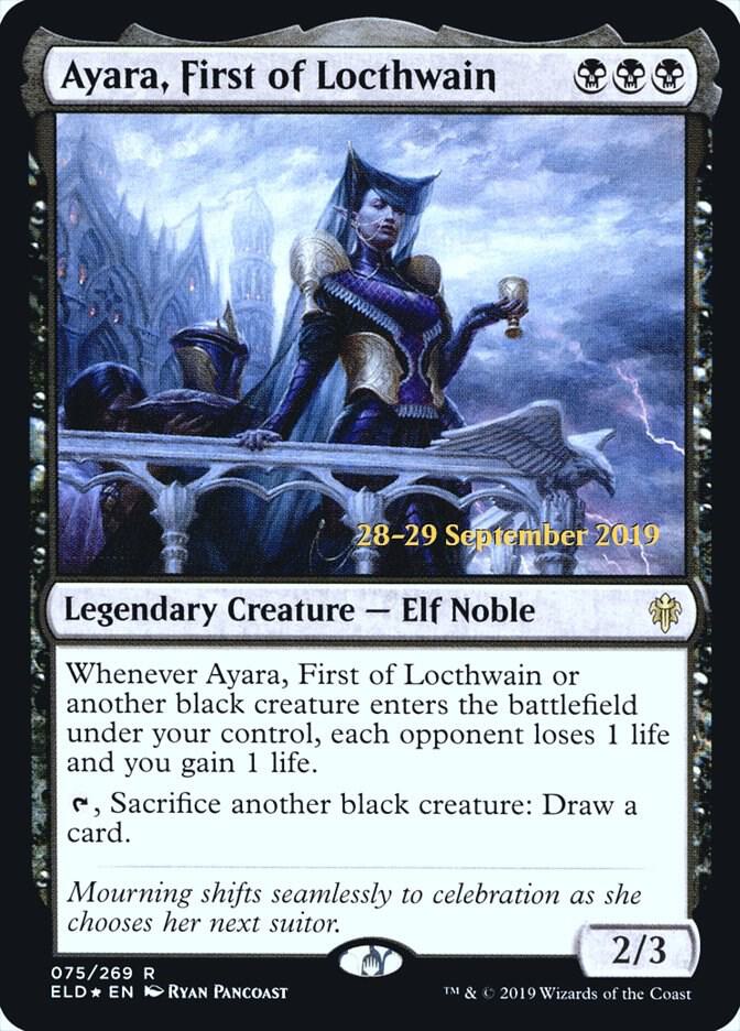 Ayara, First of Locthwain 75 card from Prerelease Cards