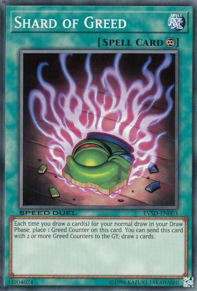 Shard of Greed EVSD-EN003 card from Event Pack Speed Duel