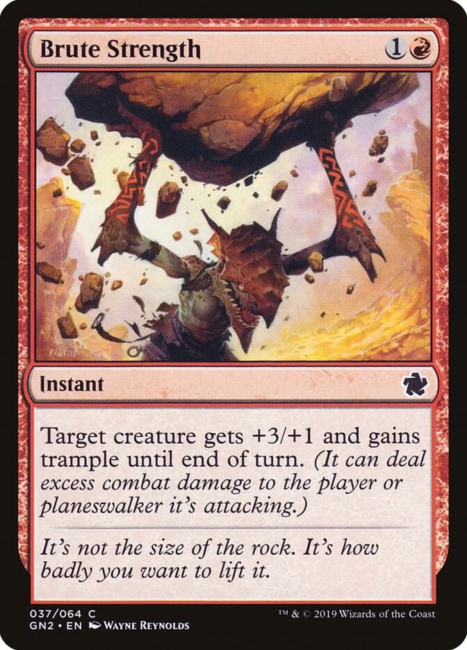 Brute Strength 37 card from Magic Game Night 2019