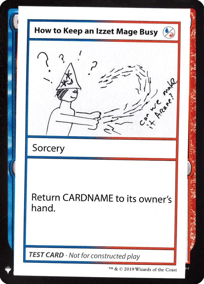 How to Keep an Izzet Mage Busy card from Mystery Booster: Convention Edition Exclusives