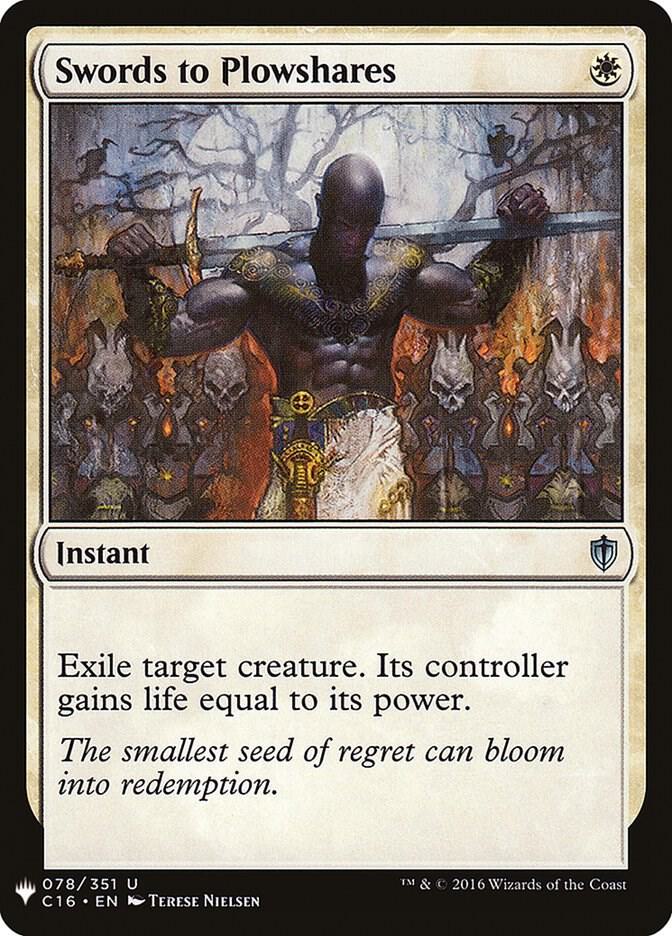 Swords to Plowshares (C16) 78 card from The List Reprints