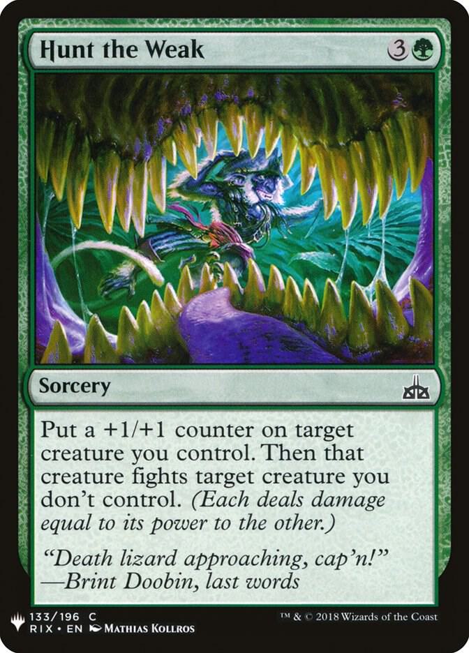 Hunt the Weak 133 card from The List Reprints