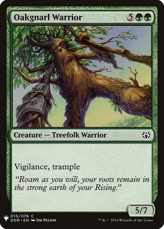 Oakgnarl Warrior 15 card from The List Reprints