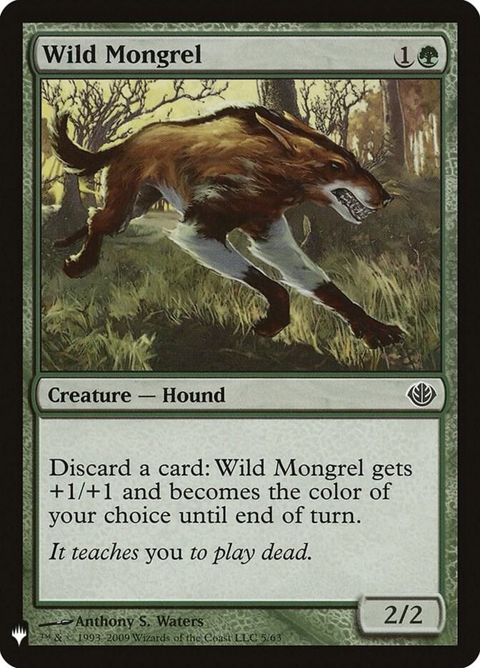 Wild Mongrel 5 card from The List Reprints
