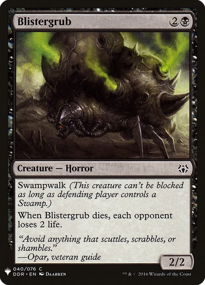 Blistergrub 40 card from The List Reprints