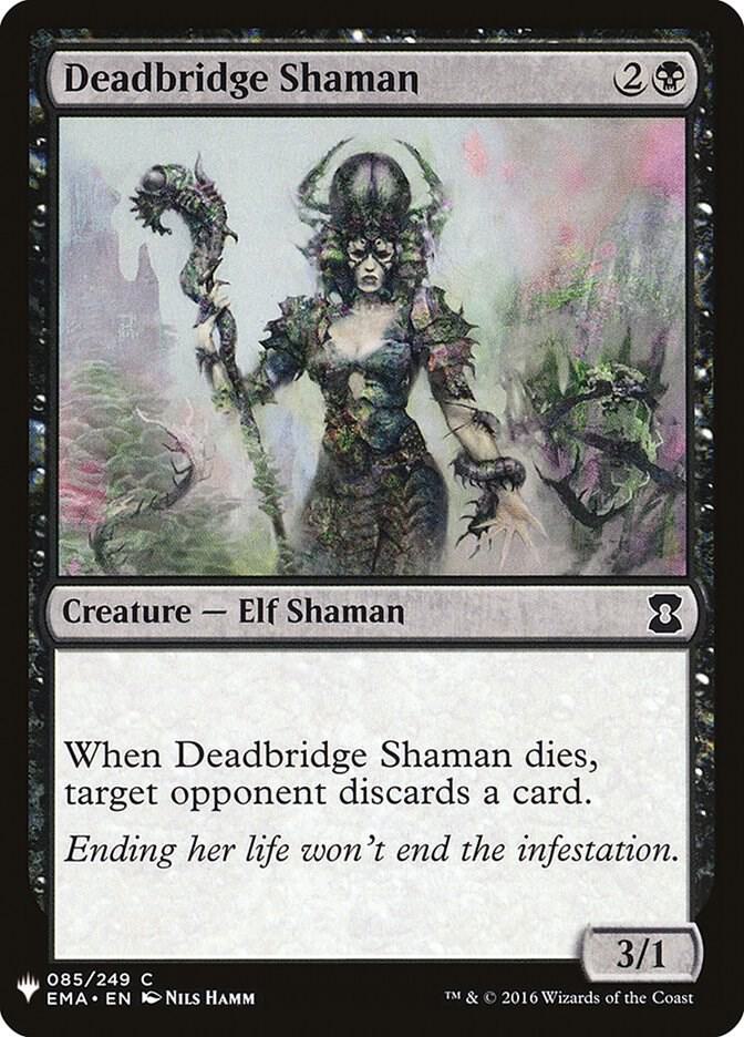 Deadbridge Shaman 85 card from The List Reprints