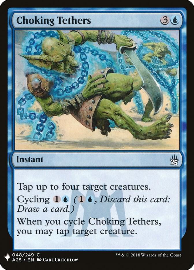 Choking Tethers 48 card from The List Reprints