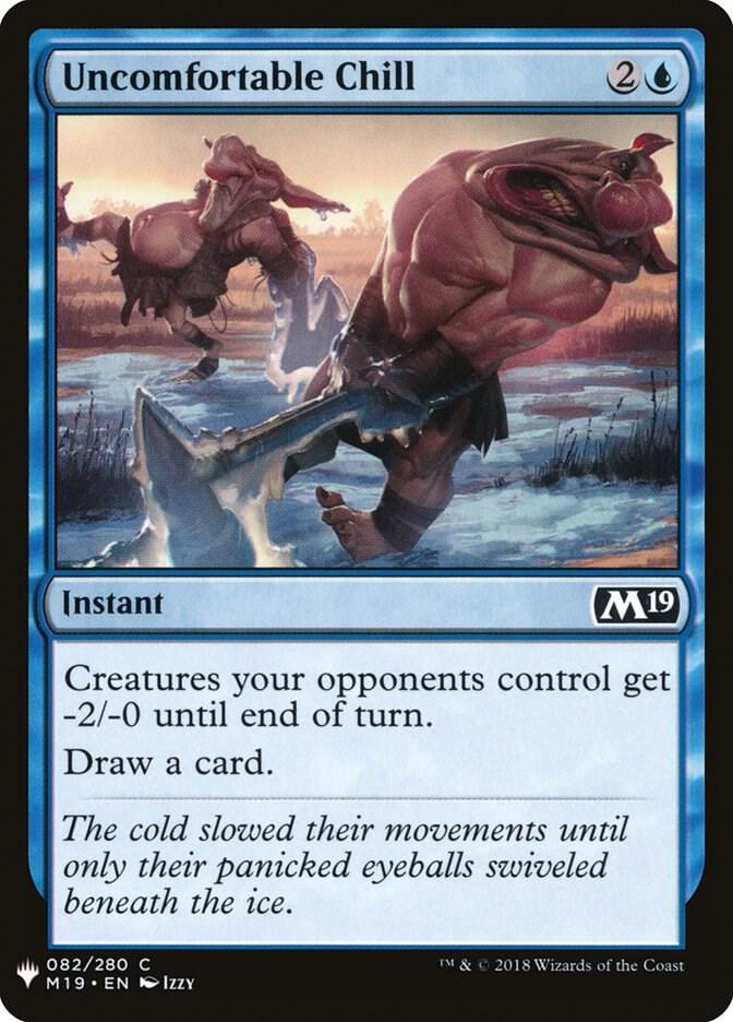 Uncomfortable Chill 82 card from The List Reprints