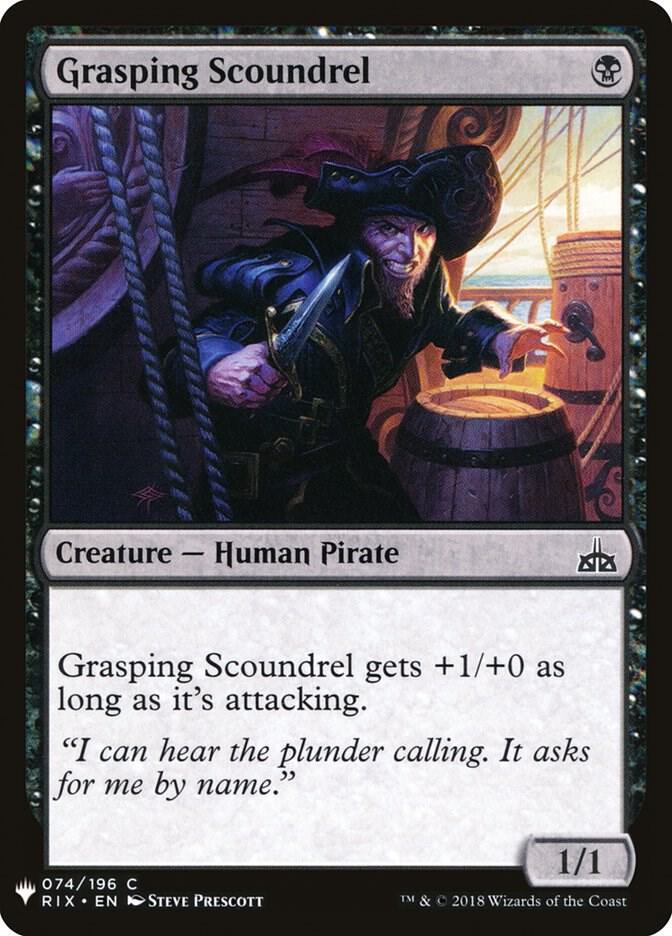 Grasping Scoundrel 74 card from The List Reprints