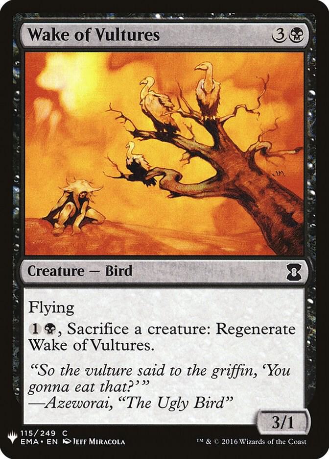 Wake of Vultures 115 card from The List Reprints