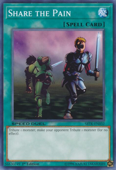 Share the Pain SBTK-EN032 card from Speed Duel: Trials of the Kingdom