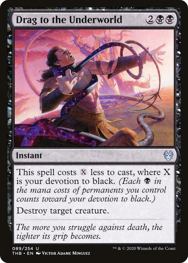 Drag to the Underworld 89 card from Theros Beyond Death