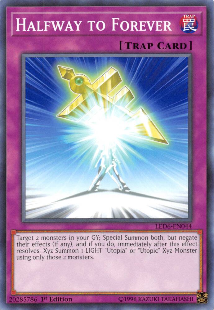 Halfway to Forever LED6-EN044 card from Legendary Duelists: Magical Hero