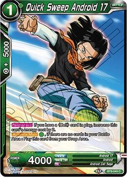 Quick Sweep Android 17 BT9-045 card from Universal Onslaught