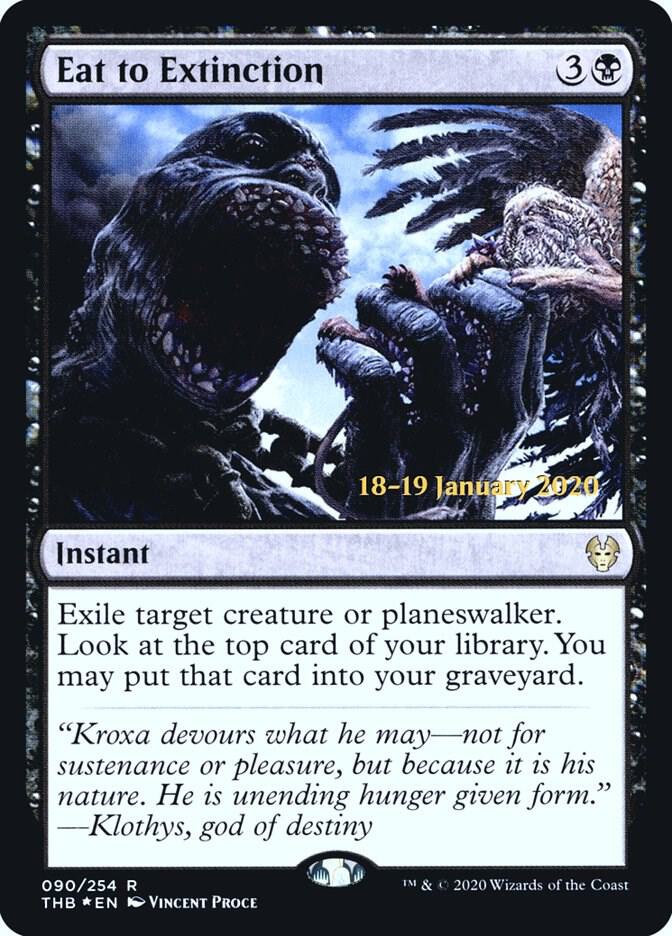 Eat to Extinction 90 card from Prerelease Cards