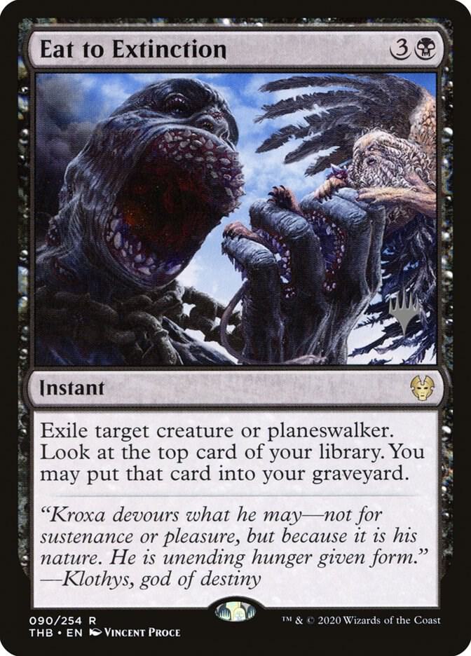 Eat to Extinction 90 card from Promo Pack: Theros Beyond Death