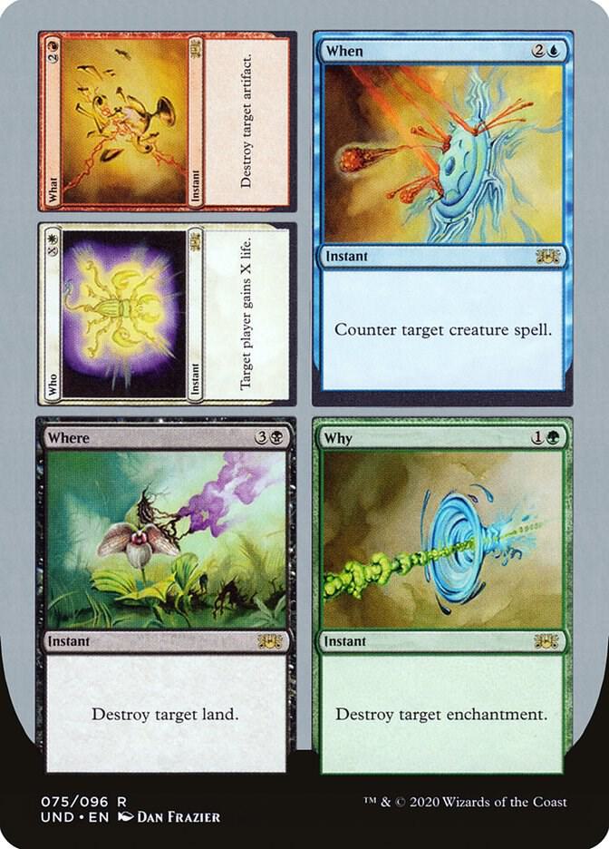 Who // What // When // Where // Why 75 card from Unsanctioned