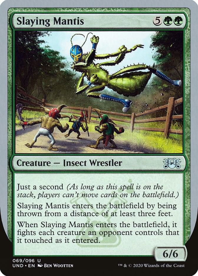 Slaying Mantis 69 card from Unsanctioned