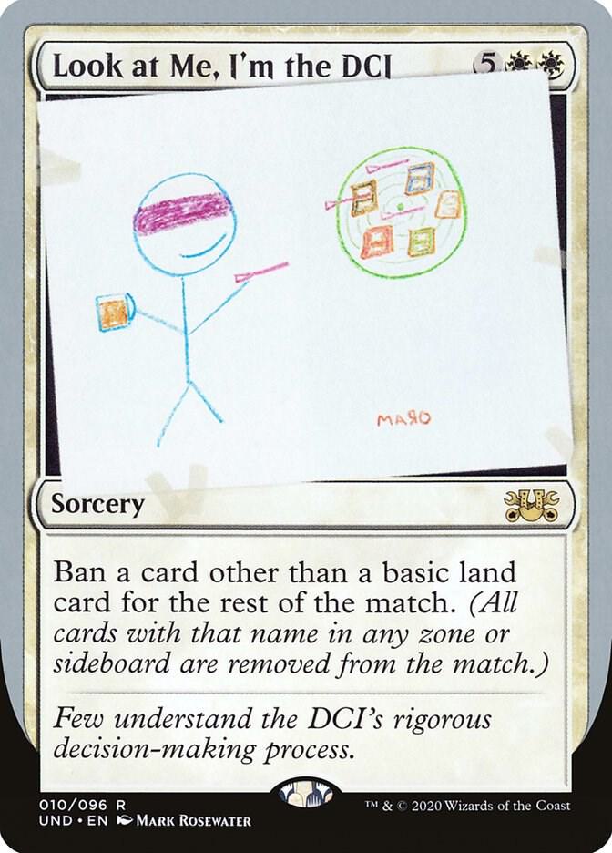 Look at Me, I'm the DCI 10 card from Unsanctioned