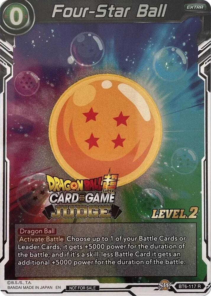 Four-Star Ball (Level 2) BT6-117 card from Judge Promotion Cards