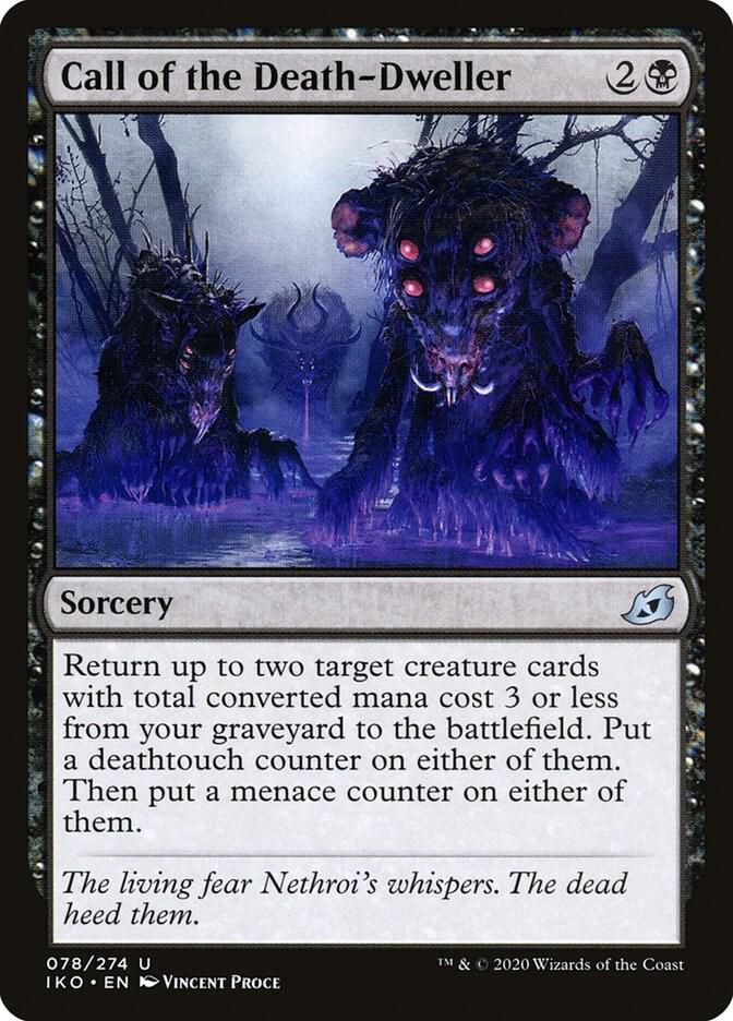Call of the Death-Dweller 78 card from Ikoria: Lair of Behemoths