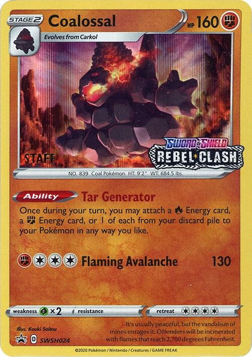 Coalossal (Prerelease) [Staff] SWSH024 card from SWSH: Sword & Shield Promo Cards