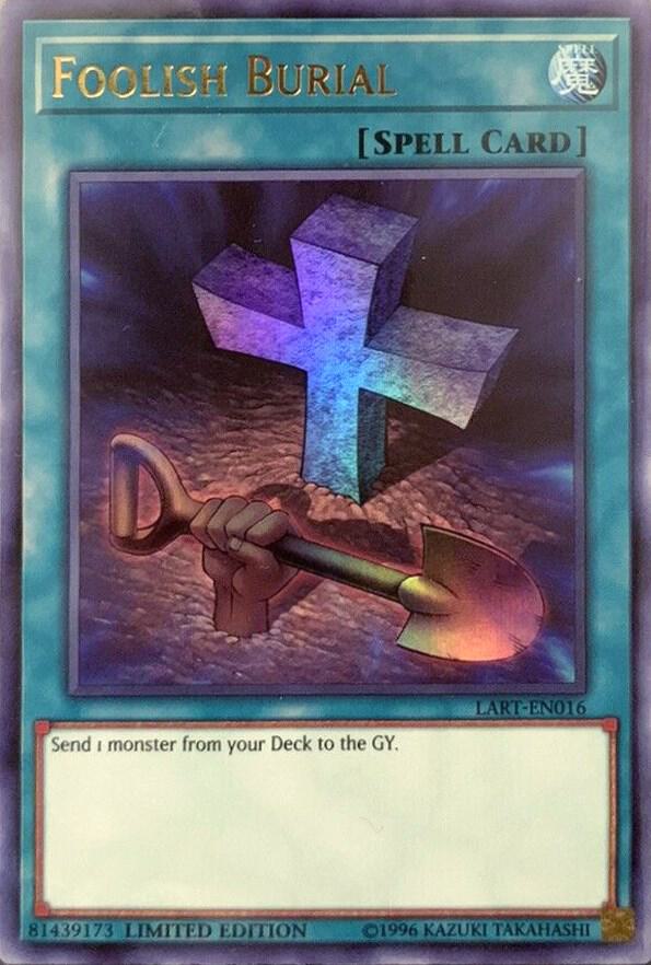 Foolish Burial LART-EN016 card from The Lost Art Promotion