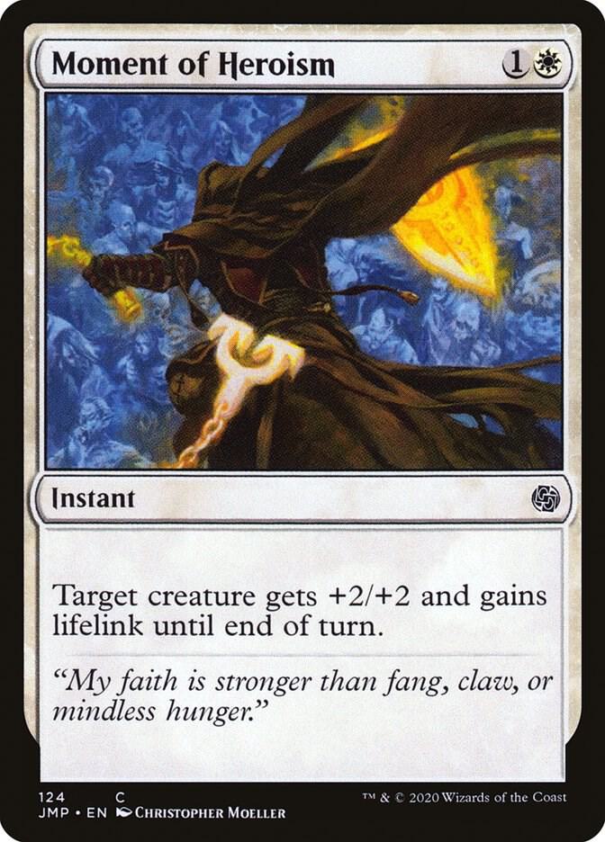 Moment of Heroism 124 card from Jumpstart