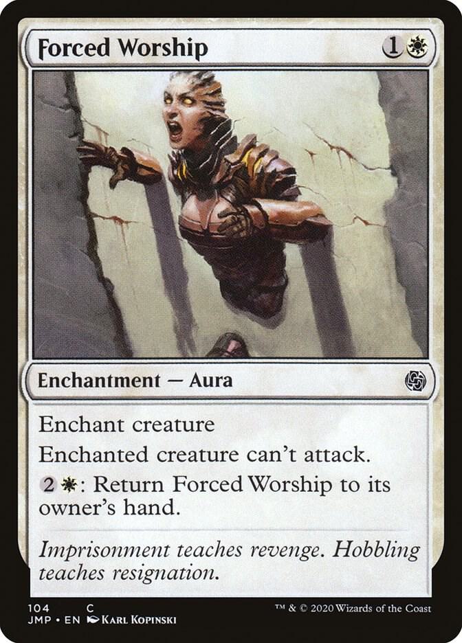 Forced Worship 104 card from Jumpstart