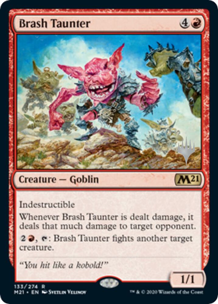 Brash Taunter 133 card from Promo Pack: Core Set 2021