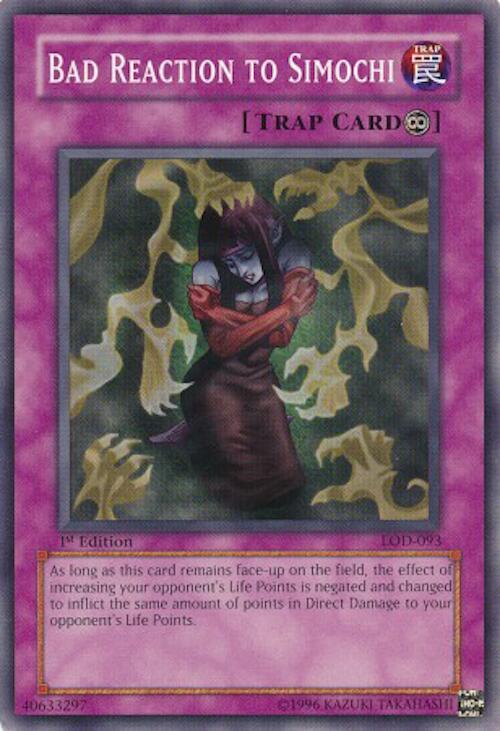 Bad Reaction to Simochi LOD-093 card from Legacy of Darkness