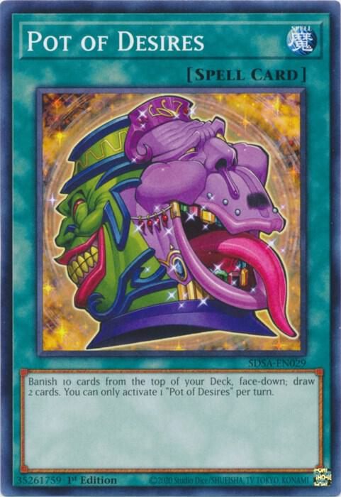 Pot of Desires SDSA-EN029 card from Structure Deck: Sacred Beasts