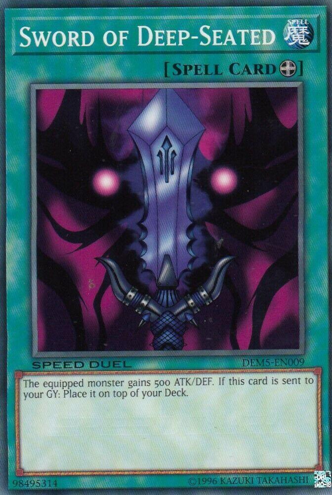 Sword of Deep-Seated DEM5-EN009 card from Speed Duel Demo Deck