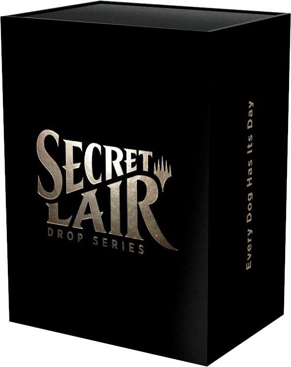 Secret Lair Drop: Every Dog Has Its Day - Traditional Foil Edition card from Secret Lair Drop Series