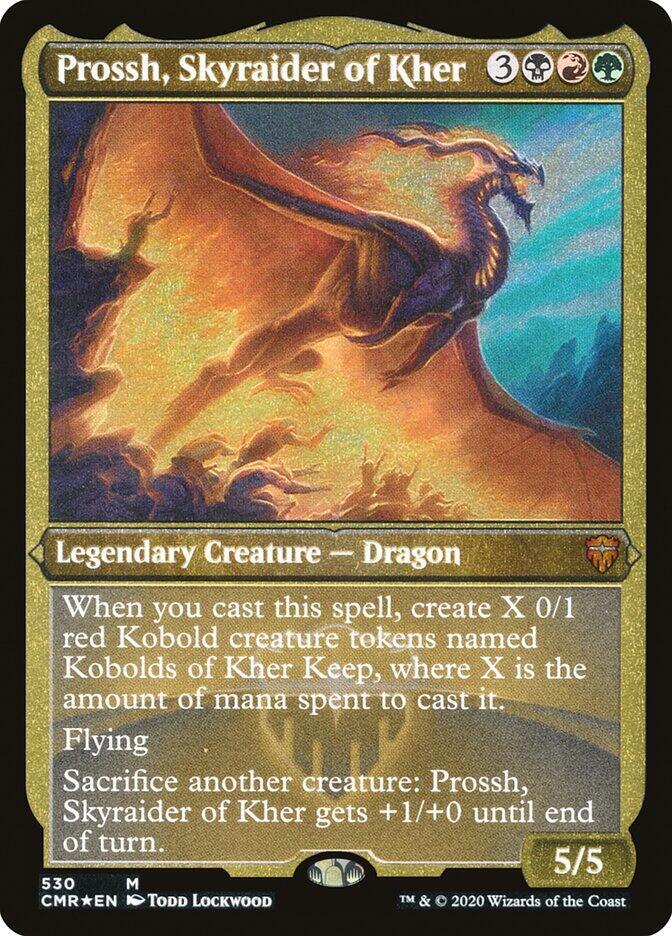 Prossh, Skyraider of Kher (Foil Etched) 530 card from Commander Legends