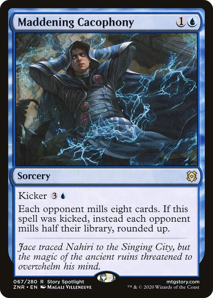 Maddening Cacophony 67 card from Zendikar Rising