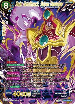 Baby Hatchhyack, Saiyan Destroyer BT11-153 card from Vermilion Bloodline