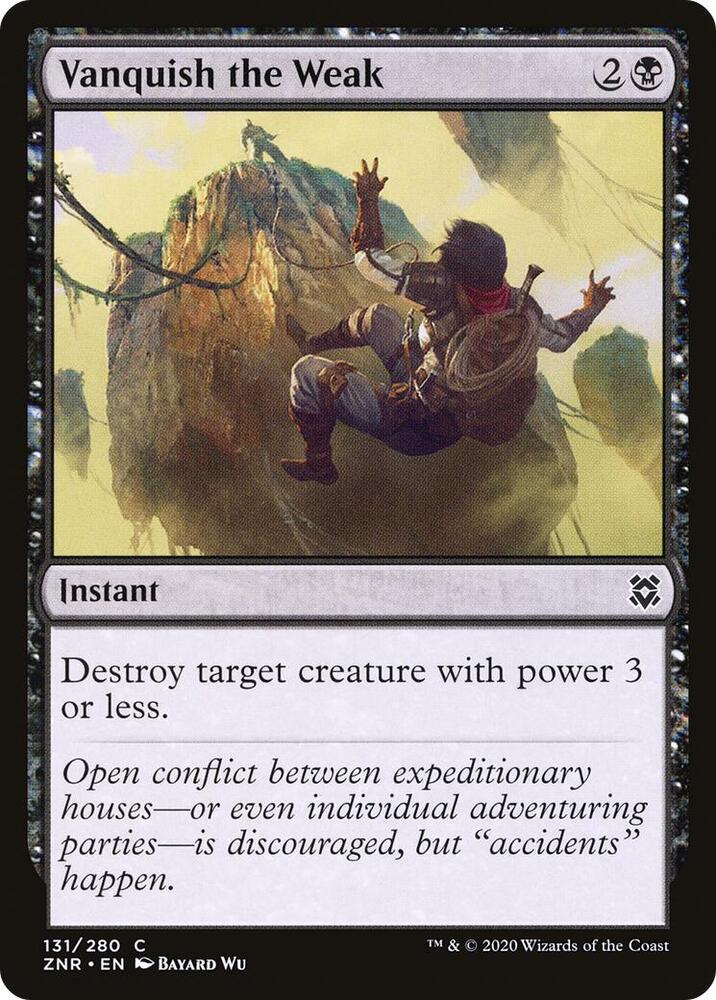 Vanquish the Weak 131 card from Zendikar Rising