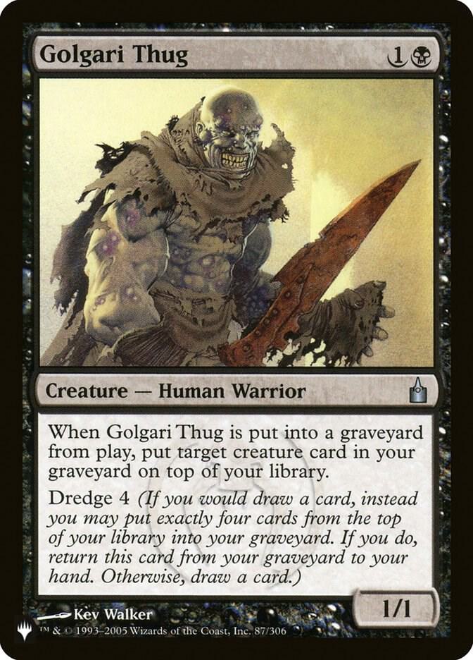 Golgari Thug 87/306 card from The List Reprints