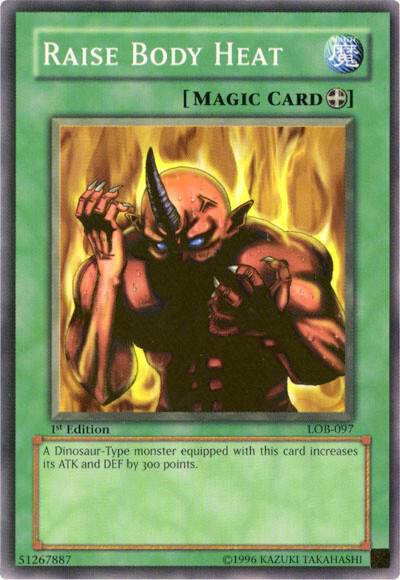 Raise Body Heat LOB-097 card from The Legend of Blue Eyes White Dragon