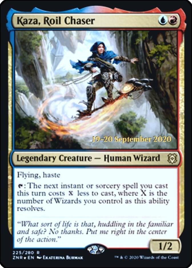 Kaza, Roil Chaser 225 card from Prerelease Cards